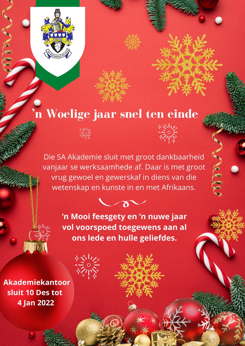 SAAkademie's tweet photo. Die SA Akademiekantoor sluit Vrydag 10 Desember en heropen Dinsdag 4 Januarie 2022. Ons wens al ons lede en vriende van die SA Akademie vreugde toe in die samesyn van die feesseisoen en 'n voorspoedige, veilige 2022.
#saakademie; #feestyd; #nuwejaar; #samesyn https://t.co/lNqqof3QLd