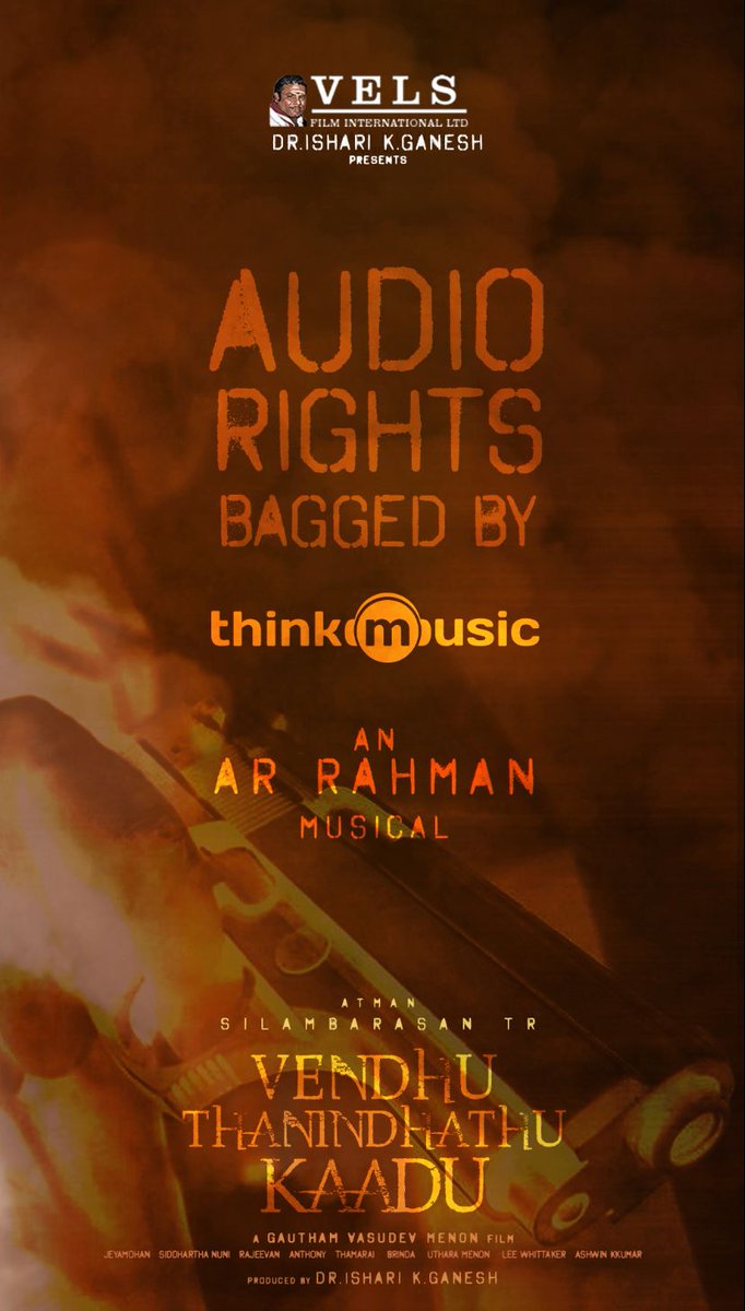 KollyUpdates's tweet photo. .@SilambarasanTR_'s #VendhuThanindhathuKaadu Audio rights have been bagged by @thinkmusicindia
#VTKAudioOnThink 💥💥
@VelsFilmIntl @menongautham @arrahman @IshariKGanesh @rajeevan69 @jeyamohanwriter @utharamenon5 @siddharthcinema @editoranthony @Kavithamarai @Ashkum19 https://t.co/Fwt02bru62