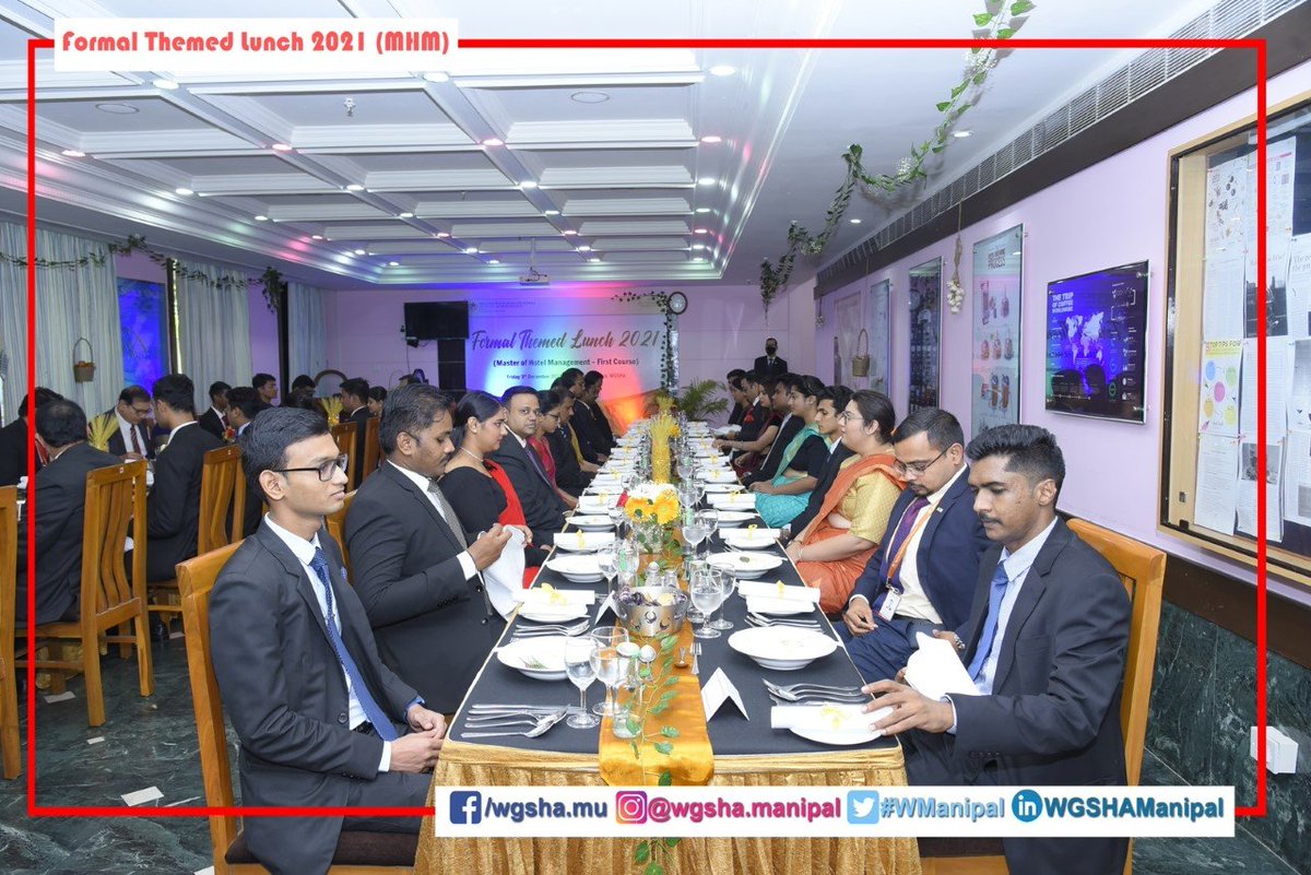 WManipal's tweet photo. Formal Themed Lunch 2021 (MHM) 
It is an important part of the tradition of #WGSHA. As such, it should be a civilized, enjoyable occasion for students and their guests. It is also vital that it should be a pleasant learning environment for our students @MAHE_Manipal #formallunch https://t.co/RNztFJX6yc