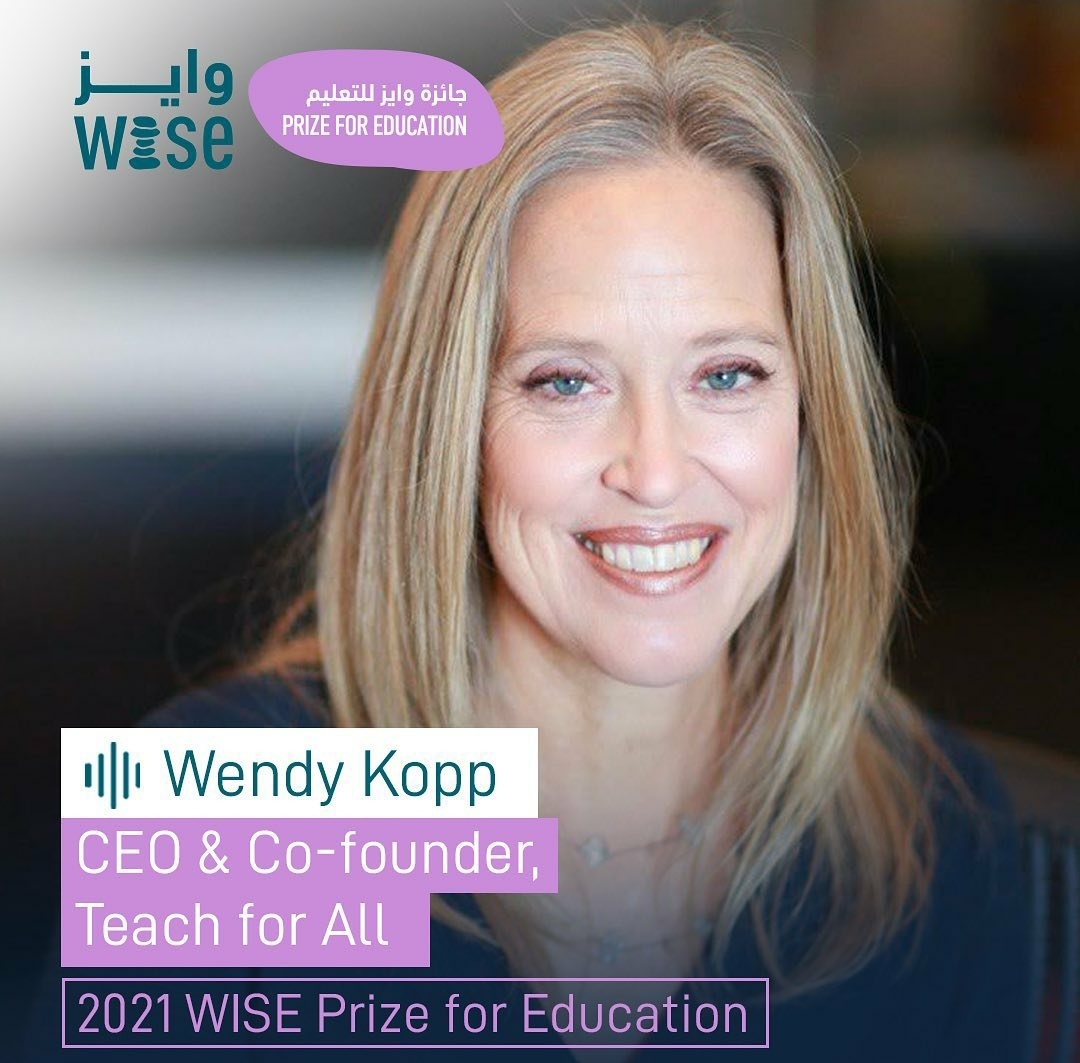 Congratulations to @teachforall CEO, @wendykopp, for winning the 2021 #WisePrize for education at @WISE_Tweets! Huge Congratulations, Wendy! 

Thank you for leading the global movement and inspiring us all to come together to fight against educational inequity!