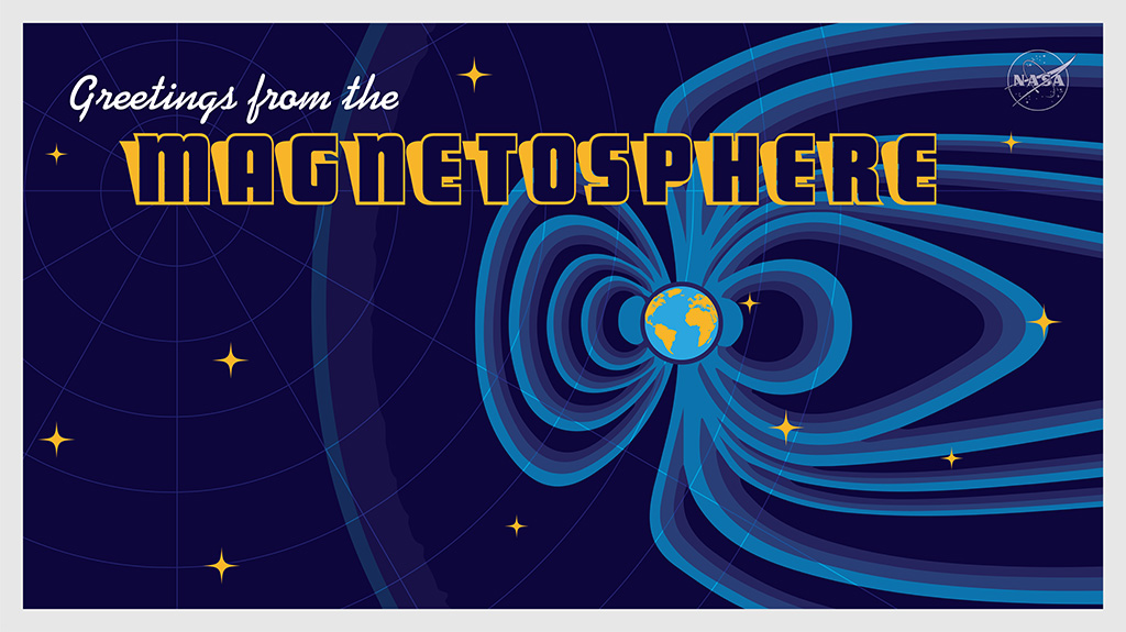 Postcard reading "Greetings from the Magnetosphere" showing Earth and its magnetic field.
