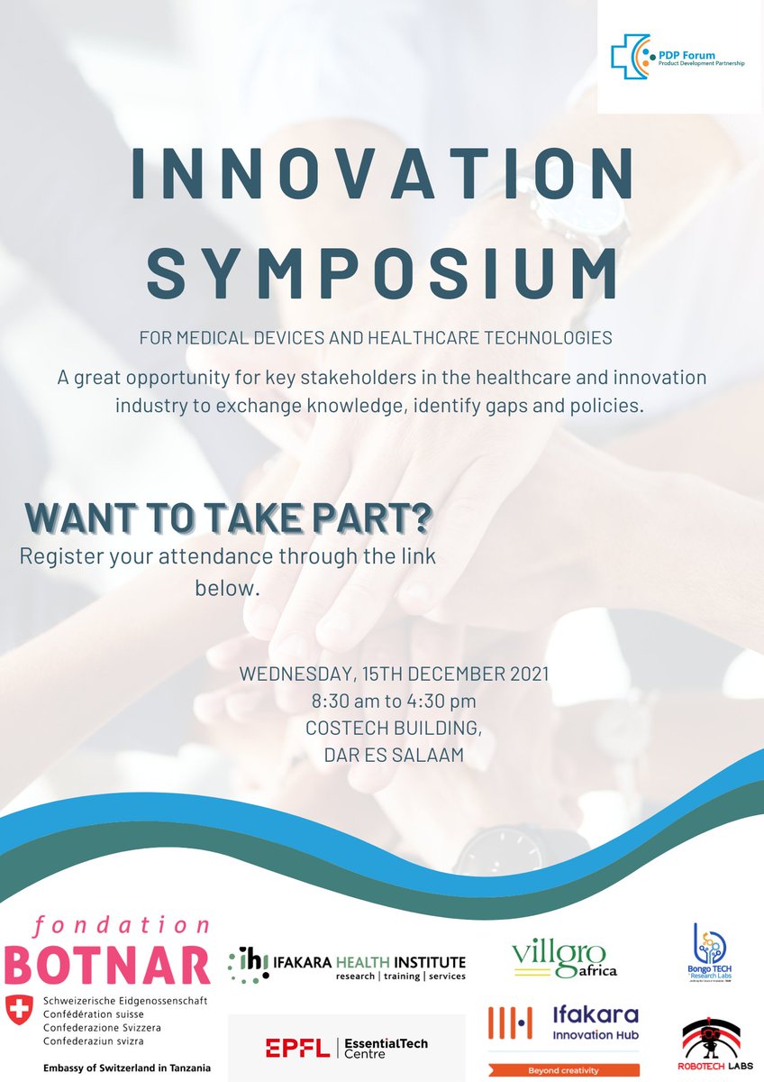 Product Development Partnership Forum (@pdp_tanzania) on Twitter photo We would like for you to be part of the Innovation Symposium on 15th December 2021. Confirm your attendance by registering through the link below. bit.ly/3DjsICv
#innovation #medicalinnovation #SDG3 #SDG17
<a href="/RobotechLabsTZ/">RobotechLabsTZ</a> <a href="/EssTechEPFL/">EPFL_EssentialTech</a> <a href="/HubIfakara/">Ifakara Hub</a> @villgro_africa We would like for you to be part of the Innovation Symposium on 15th December 2021. Confirm your attendance by registering through the link below. bit.ly/3DjsICv
#innovation #medicalinnovation #SDG3 #SDG17
<a href="/RobotechLabsTZ/">RobotechLabsTZ</a> <a href="/EssTechEPFL/">EPFL_EssentialTech</a> <a href="/HubIfakara/">Ifakara Hub</a> @villgro_africa