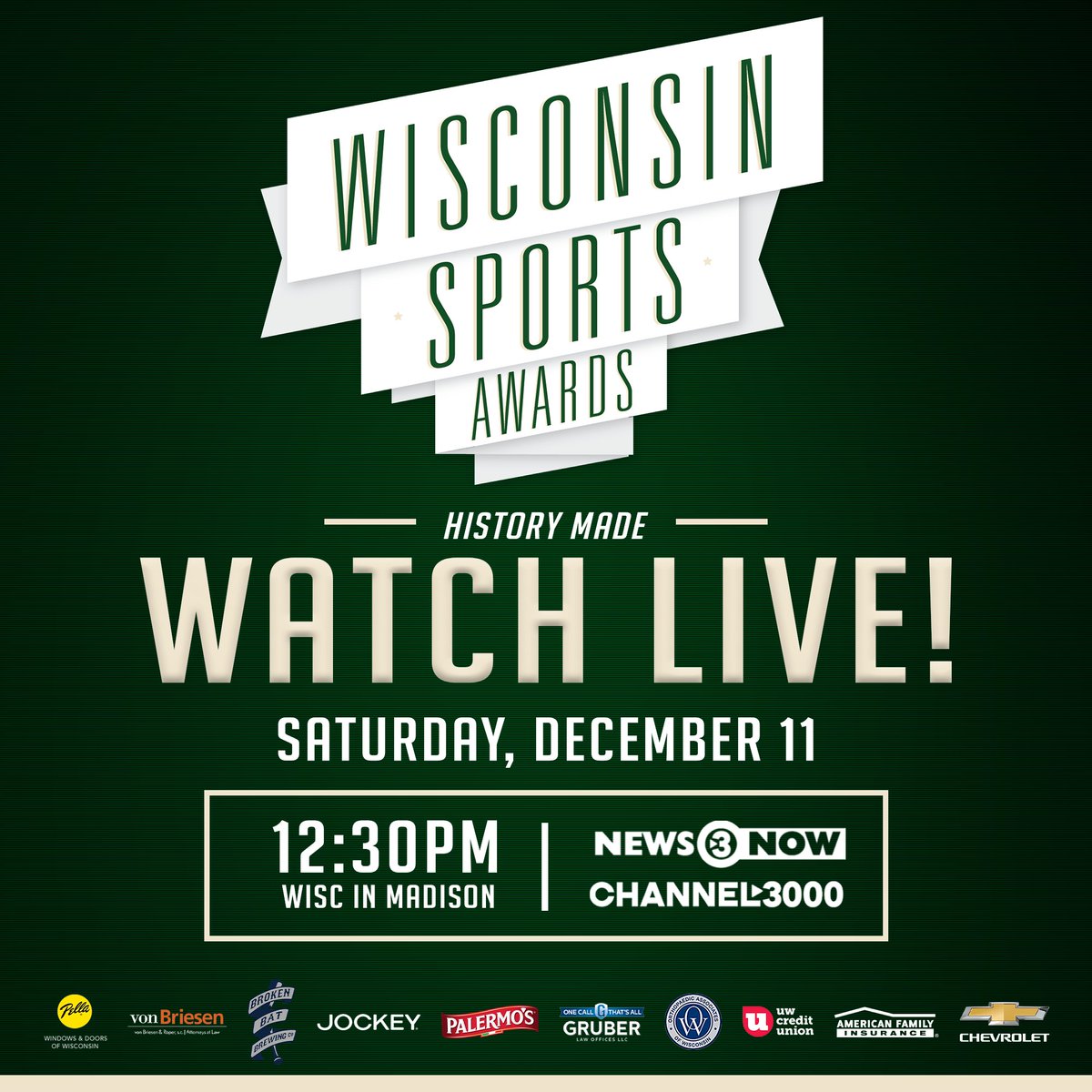 The first airing of our show is coming to you live this weekend in Madison on <a href="/WISCTV_News3/">News 3 Now / Channel 3000</a>! Be sure to tune in if you're in the area!

<a href="/Pella_WI/">Pella Windows & Doors of WI</a> | <a href="/vonBriesen/">von Briesen & Roper, s.c.</a> | <a href="/BrokenBatBrew/">Broken Bat Brewing Co.</a> | <a href="/Jockey/">Jockey</a> | <a href="/Palermo_Villa/">Palermo Villa, Inc.</a> | <a href="/gruber_law/">Gruber Law Offices</a> | <a href="/OrthoWI/">Ortho WI</a> | <a href="/UWCreditUnion/">UW Credit Union</a> | <a href="/amfam/">American Family Insurance</a> | <a href="/chevrolet/">Chevrolet</a>