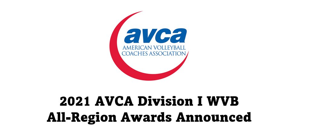 AVCAVolleyball's tweet photo. The AVCA is proud to announce its 2021 NCAA Division I All-Region teams. The list includes 210 student-athletes across the 10 regions, along with the names of each region’s award winners. Full list of 2021 selections: https://t.co/FM8CKnrdSQ https://t.co/wodllAPKxJ