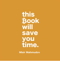 This excellent book is short and will save you time reading it. Highly recommended. There is some talk about #Bitcoin but only at the last chapter(s).