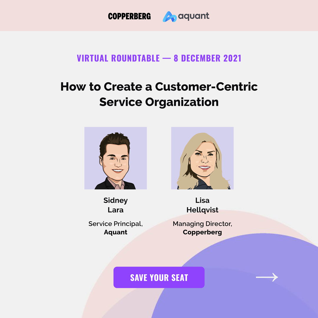CopperbergAB's tweet image. ⌛1 DAY LEFT: How to Create a Customer-Centric Organization. Check out the topics and join us and @Aquant_io for a virtual  roundtable about ways to orient your organization, become more customer-centric, and more ➡️ bit.ly/3CbMEXx

#serviceorganization #fieldservice