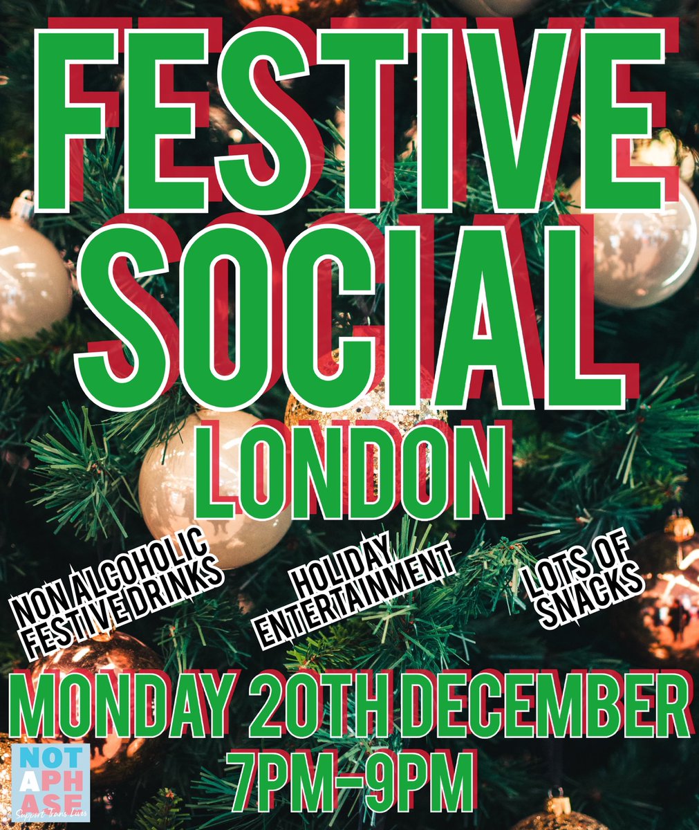 We are welcoming the community and their loved ones from London to join us for an evening of xmas treats, nonalcoholic refreshments and live festive entertainment! MONDAY 20TH DECEMBER 7PM-9PM For full details and to secure your place, please email us at hello@notaphase.org