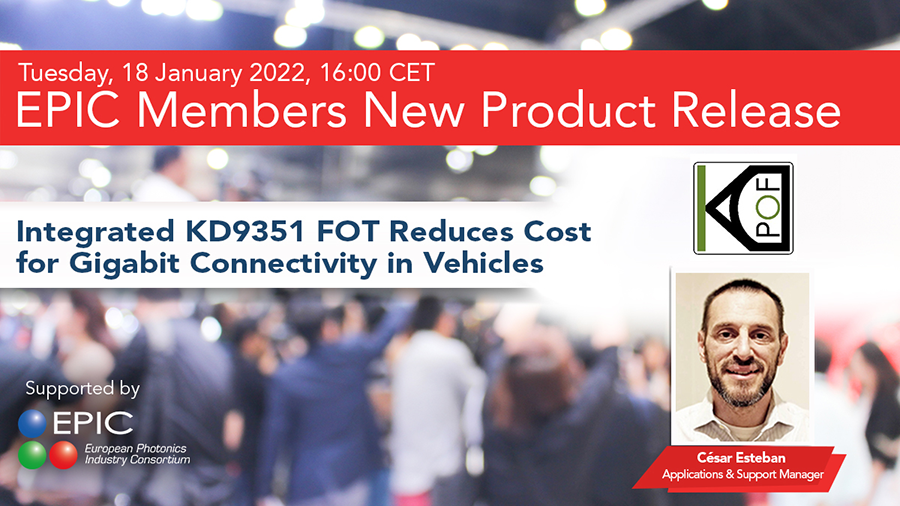 KD_Corporate's tweet photo. Save the date – @EPICassoc New Product Event, 18 Jan, 16:00 CET, we present integrated KD9351 FOT that reduces cost for #automotive gigabit connectivity, providing efficient optical technology for safe backbone and ADAS sensor links
#fiberoptics #KDPOF https://t.co/on64QxA9e2 https://t.co/RZ4CxXF0s0