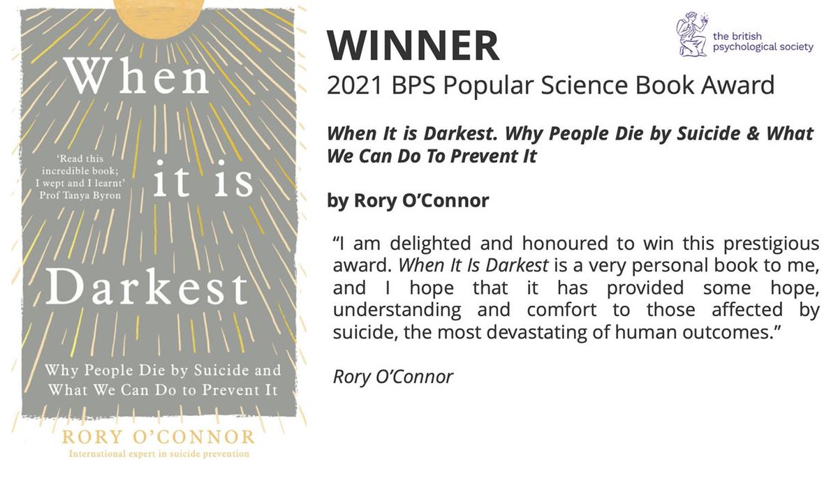 We are so proud to be the publishers of When It Is Darkest, winner of the @BPSOfficial Popular Science Book Award for 2021! 🏆🤩🥳 Congratulations to Rory O'Connor @suicideresearch, this is a compassionate and accessible book on an important subject