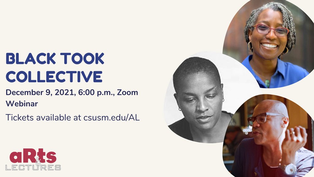 dpomofomo's tweet photo. See you at CSUSM's Arts and Lectures series Zoom event: Black Took Collective. Join Ronaldo V. Wilson, Dawn Lundy Martin and myself on Thurs Dec 9. Tickets: https://t.co/ja8xfkelsO #csusm #onlineevent #poetry #performance #blacktookcollective #lecture https://t.co/fo5dXa3MUH