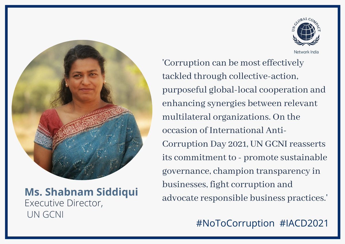 . <a href="/shabsids/">Shabnam Siddiqui</a>  on  #NoToCorruption  for #IACD2021

Register: globalcompact.in/event/internat…