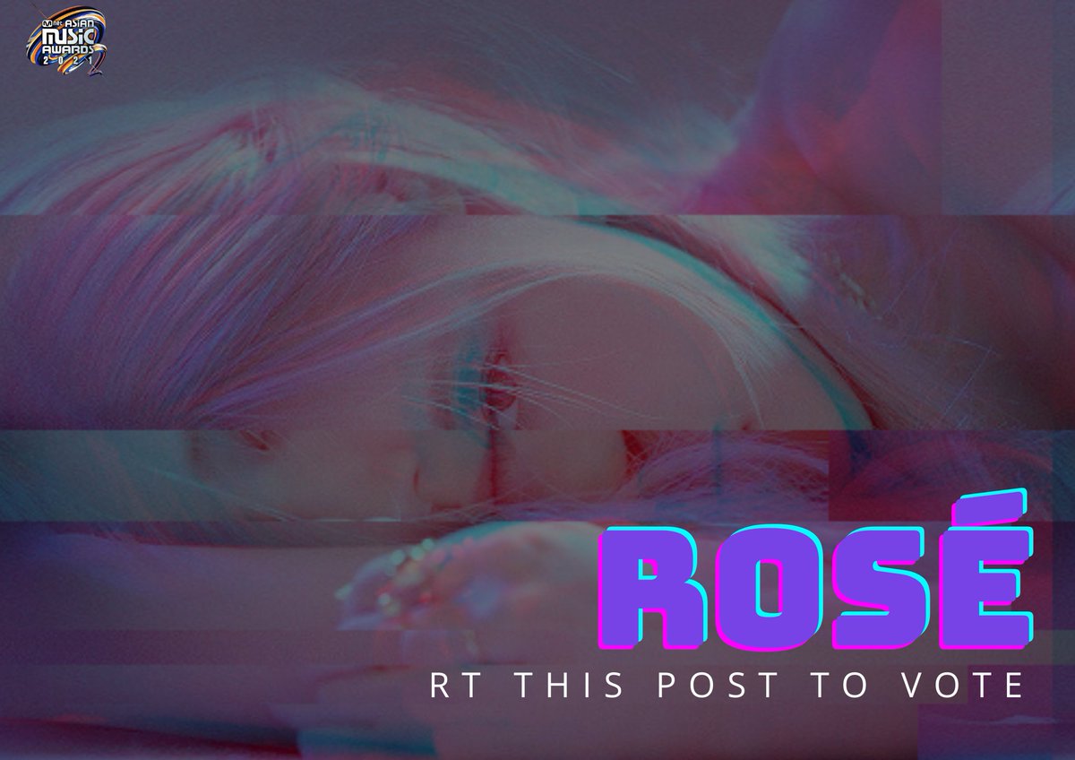BP_VotingTeam's tweet photo. [MAMA WFC]
12-07

RT to cast your valid vote today.
#MAMAVOTE #rosé (@BLACKPINK) https://t.co/eG6Ef4o0g8