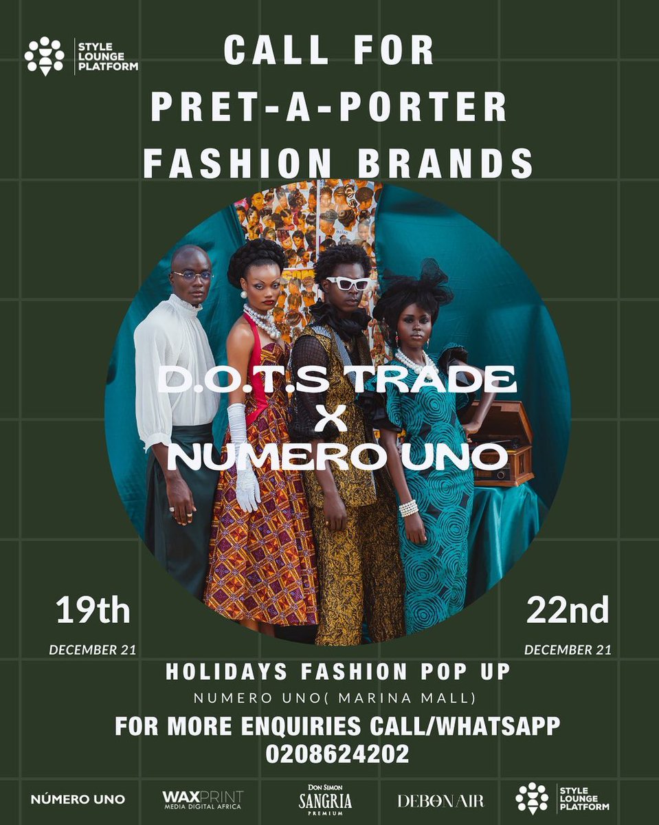DebonairAfrik's tweet photo. CALL FOR PRET-A-PORTER FASHION BRANDS FOR DOTS TRADE X NUMERO UNO ends on Friday, 10th of December, 2021. 
Check out this link for some more info; https://t.co/cHP762xNDu

#debonairafrik #styleloungeplatform #DOTSTRADE https://t.co/EDbvb3Vziv