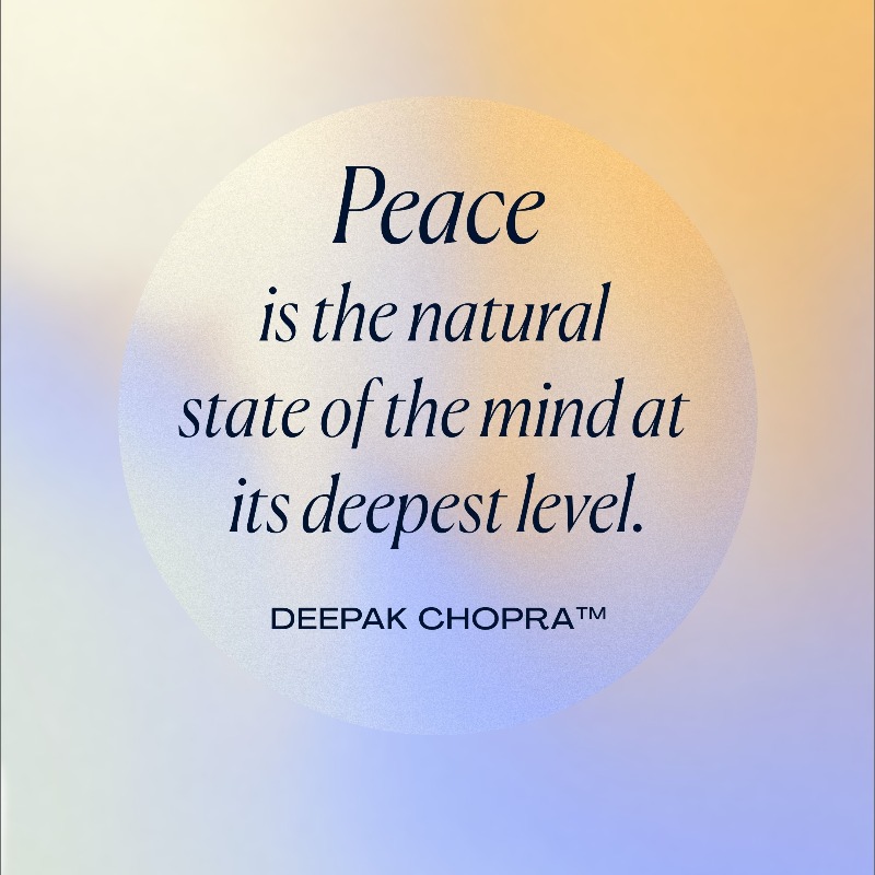 DeepakChopra's tweet photo. Peace is our natural state, and we can always return to it when we drift away. 🙏🏾 You may find more daily #inspiration on @ChopraGlobal. https://t.co/g3AwaTikk0