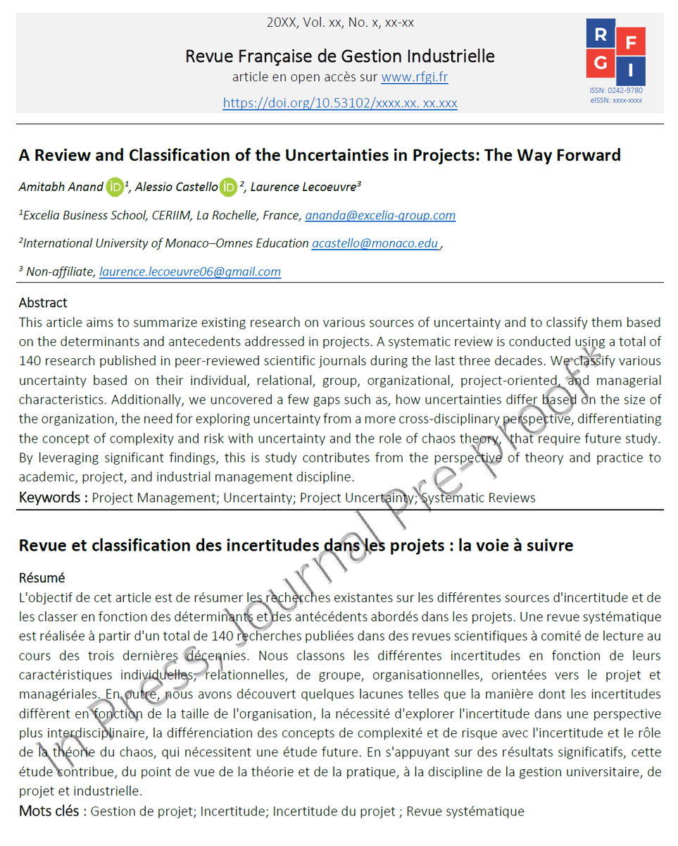 Publication du 6ème article de relance de la 
<a href="/AmisRFGI/">Revue Française de Gestion Industrielle</a> intitulé : « A Review and Classification of the Uncertainties in Projects: The Way Forward» écrit par Amitabh Anand, Alessio Castello, Laurence Lecoeuvre, 
Lien : rfgi.fr/rfgi/article/v…