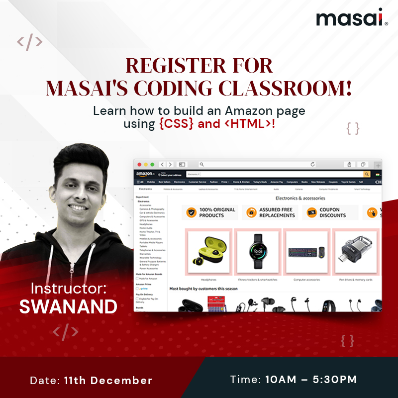masaischool's tweet image. Why JUST shop on e-commerce websites when you can also learn how to build one of your own. Register for Masai's #CodingClassroom and learn how to use CSS and HTML to create an Amazon webpage. 
REGISTRATION LINK: bootcamp.masaischool.com