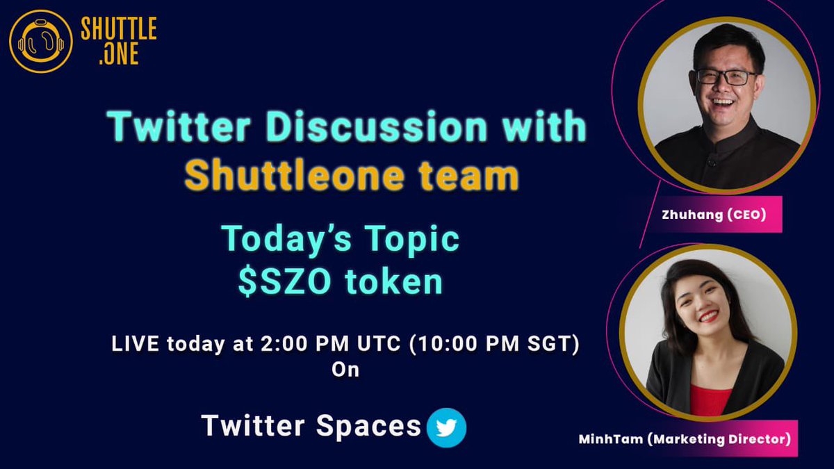 shuttle_one's tweet photo. Join us for an exciting LIVE Twitter discussion with our CEO @officialzhuang and our Marketing Director @minhtamnv🔥

Today’s Topic- $SZO Token💲

Starting soon at 2:00 PM UTC (10:00 PM SGT)🕙

Join the session on #twitter Spaces⬇️
https://t.co/0k3MvCPreO

#DeFi #finance #Crypto https://t.co/rhXzB4XePg