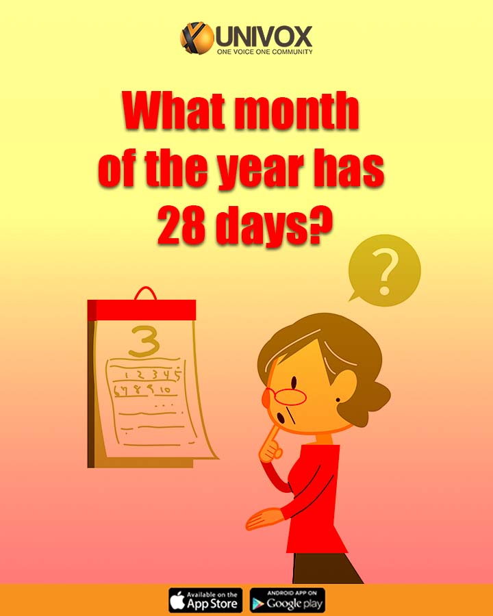 UnivoxCommunity's tweet photo. #What month of the year has 28 days?
#UnivoxCommunity #tuesdayriddle https://t.co/jinq25704g