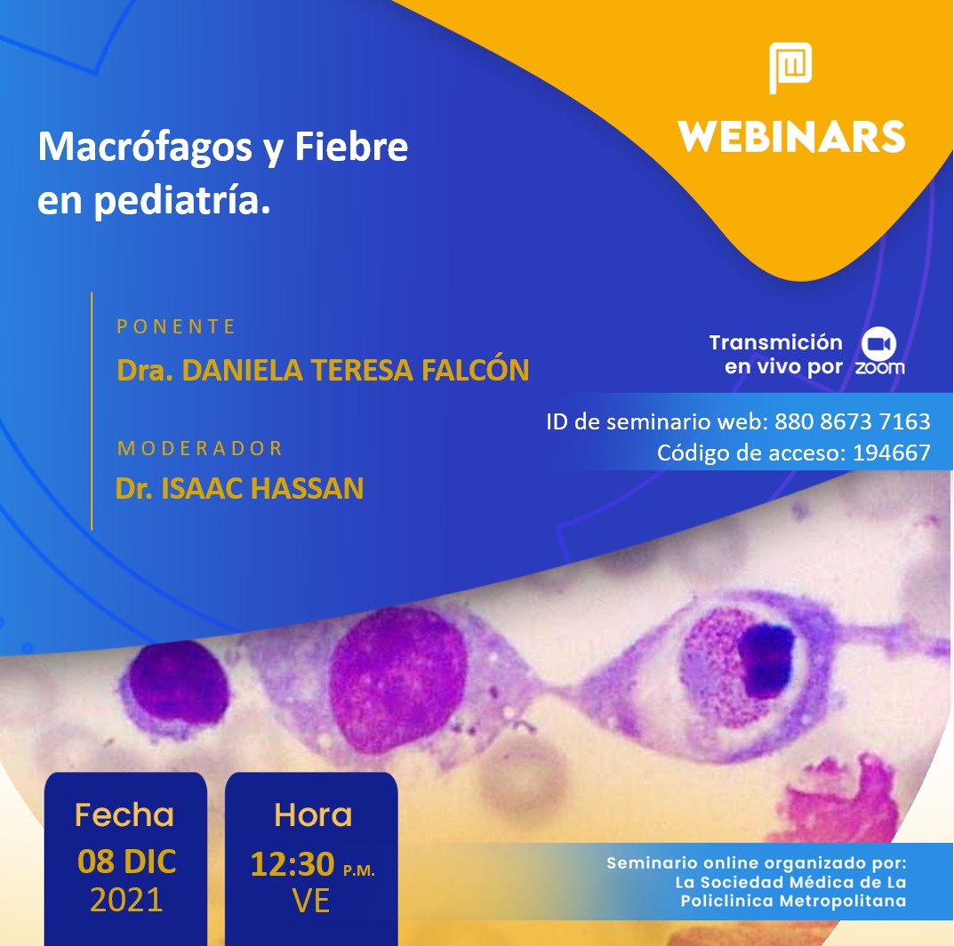 pcMetropolitana's tweet photo. Webinar 📲
Tema: Macrófagos y fiebre en pediatría
Hora: 12: 30 p.m. ⏰
Fecha: 08/12/2021 📅
#webinar #pediatria #macrofagos #fiebre #salud #medicina #caracas #Venezuela https://t.co/O5RpHVHhNl