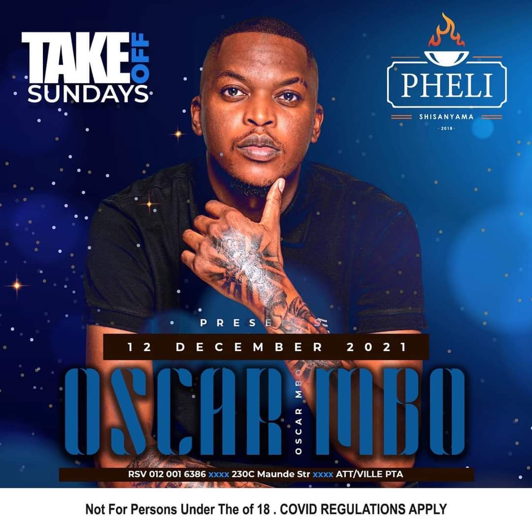 MetjaKopino's tweet photo. Catch @OscarMbo at @PheliShisanyama this sunday #Takeoffsundays 🎉 https://t.co/7f2Lp3miJA