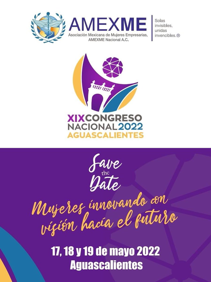 amexme's tweet photo. Nos preparamos para uno de los más importantes eventos de la Asociación Mexicana de Mujeres Empresarias 
XIX Congreso Nacional 2022 en Aguascalientes
"Mujeres innovando con visión hacia el futuro"
¡Aparta la fecha!

#SoyYSomosAMEXME #AMEXME #AmexmeConectada https://t.co/v1tx92Jy8b