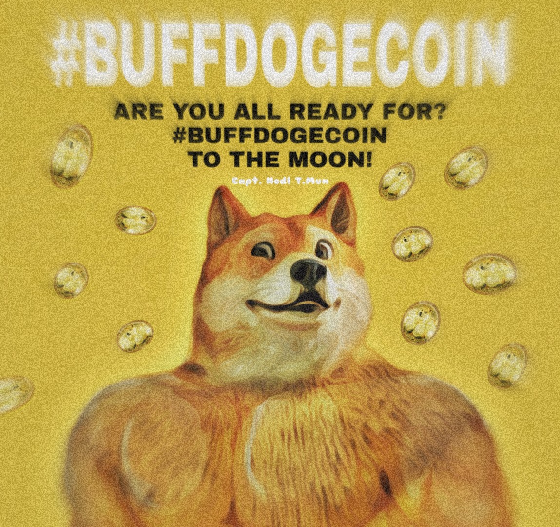 Are you all ready for? #BuffDogeCoin TO THE MOON #BUFFDOGEARMY 🚀🚀🔥🔥

#Crypto #cryptocurrency #memecoins