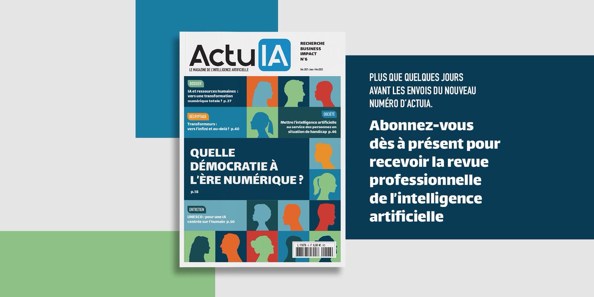 📢#Attention : Derniers jours pour recevoir le n°6 d'#ActuIA, la revue professionnelle consacrée à l' #IntelligenceArtificielle boutique.actuia.com