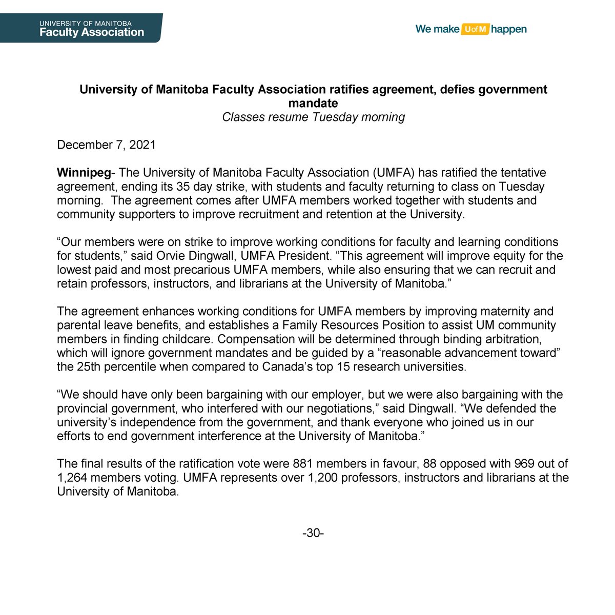 UMFA_FAUM's tweet photo. University of Manitoba Faculty Association ratifies agreement, defies government mandate.  Classes resume Tuesday morning. #umfa2021 https://t.co/BRCcHBUAS6