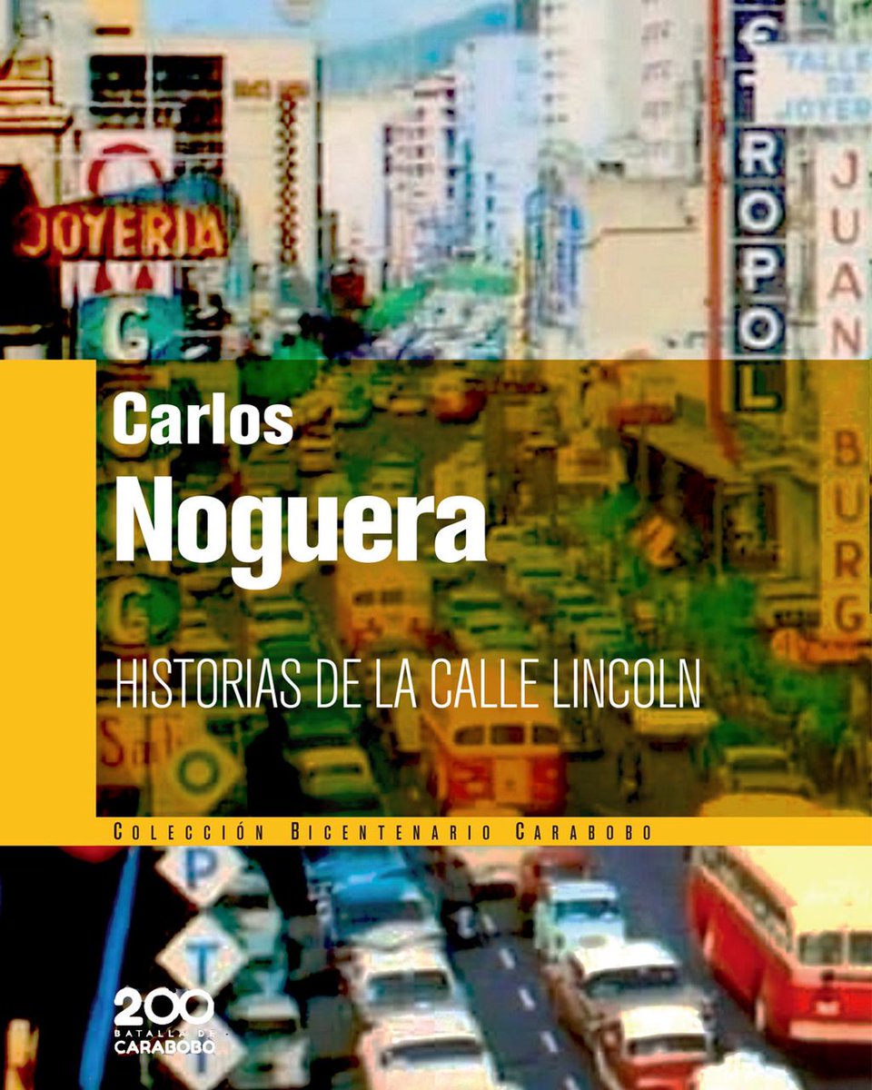 NicolasMaduro's tweet photo. De Carlos Noguera, les presento el libro: "Historias de la calle Lincoln", una novela de la Colección Bicentenario Carabobo que relata la vida caraqueña de los años 60 y 70. Hoy #7Dic lo comparto con todas y todos. ==> https://t.co/PjflUt1FNV https://t.co/rvdSVEgTQq