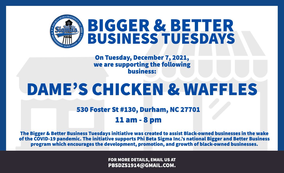 #DurhamCommunity | Bigger &amp; Better Business Tuesdays | December 7 | The Durham Alumni Chapter Of Phi Beta Sigma Inc. is promoting and supporting Dame’s Chicken &amp; Waffles Chick-fil-A located at 530 Foster St #130, Durham, NC 27701 | #Durham #BullCity #COVID19 #BlackBusiness