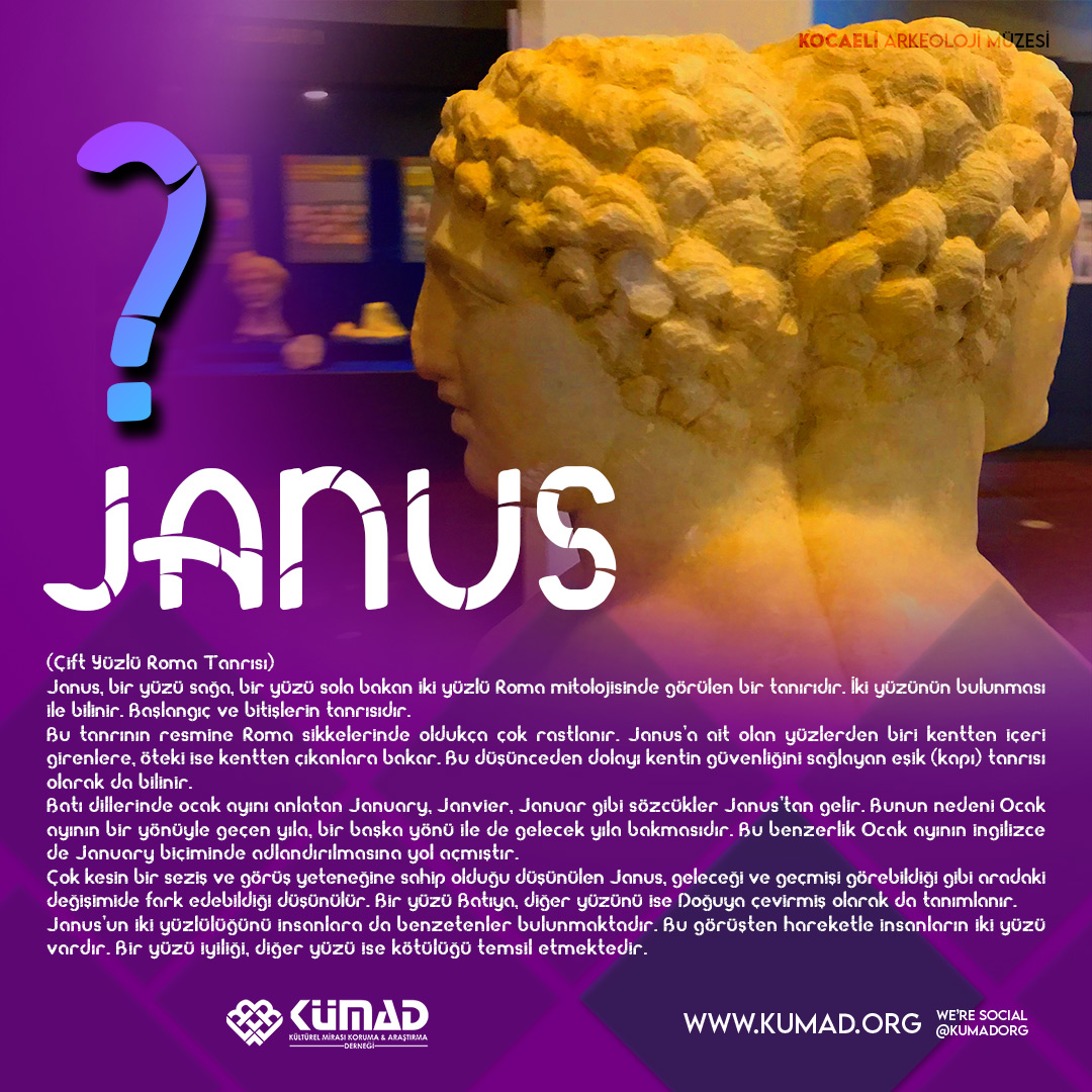 Janus, (Çift Yüzlü Roma Tanrısı) bir yüzü sağa, bir yüzü sola bakan tanırıdır. Başlangıç ve bitişlerin tanrısıdır. Roma sikkelerinde oldukça çok rastlanır. Janus’un iki yüzlülüğünü insanlara da benzetenler bulunmaktadır. Bir yüzü iyiliği, diğer yüzü ise kötülüğü temsil etmektedir