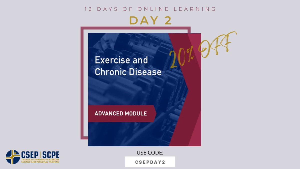 csep_scpe's tweet photo. Here is Day 2 of #12daysofonlinelearning! Use code CSEPDAY2 to get 20% off of the Advanced Module: Exercise and Chronic Disease. https://t.co/s9pTCTGg6G