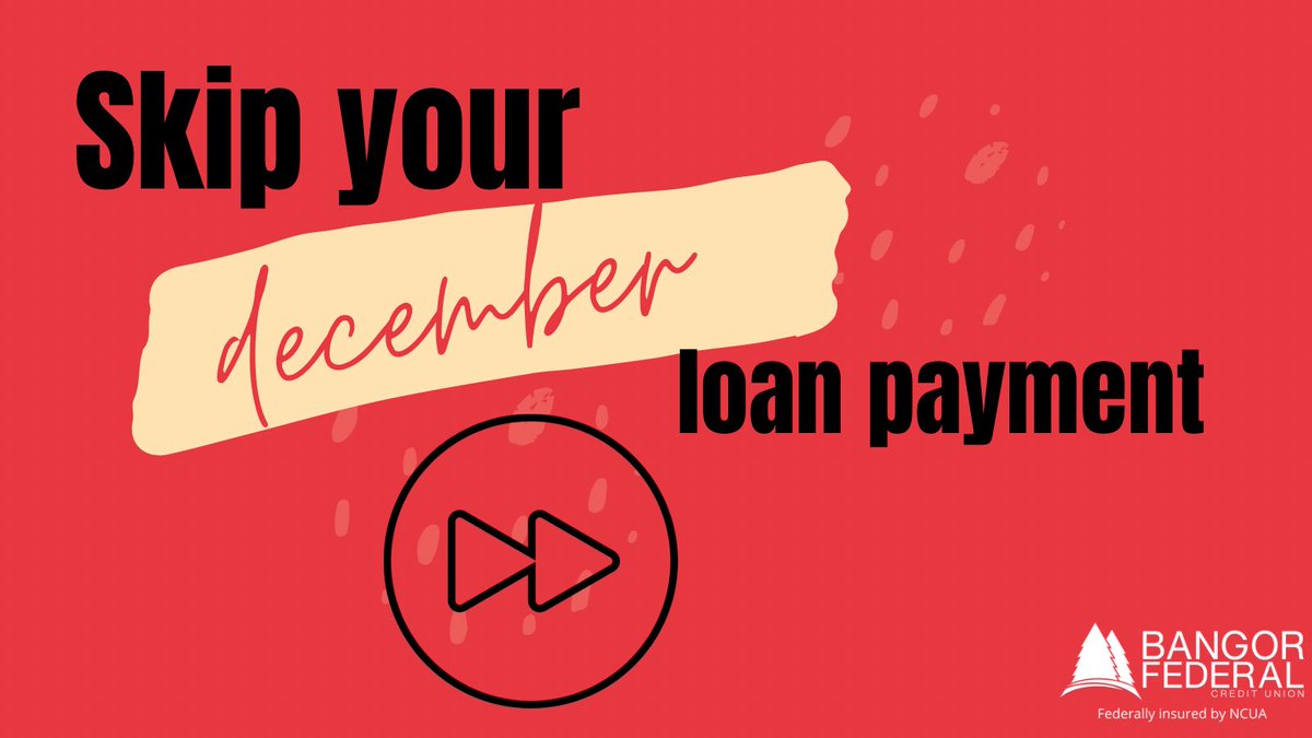 There’s still time to skip your December Loan Payment with our Skip-A-Payment program to support Ending Hunger in Maine! bangorfederal.com/skip-a-payment…