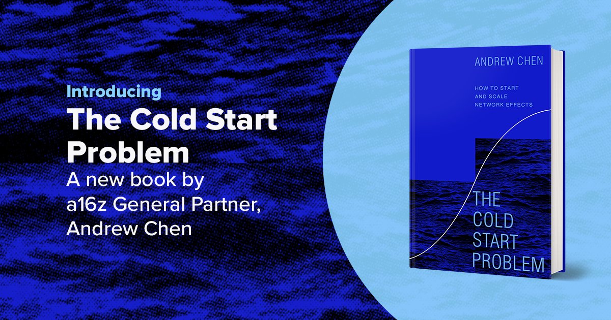 a16z's tweet photo. 🚨 Book Launch Day! 🚨

a16z general partner @andrewchen’s The Cold Start Problem is available now! 

It's the definitive book on network effects, based on 3 years of research &amp; interviews with founders at Twitch, Tinder, Zoom, Airbnb, and more.

Order at https://t.co/AlRhbzkvqV https://t.co/PQikyxhKHS