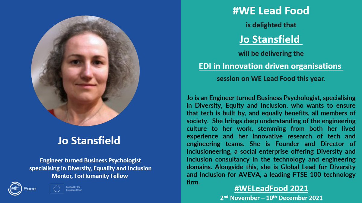 #WELeadFood 2021 is proud to have 
Jo Stansfield share a session right now on 'EDI in Innovation driven organisations'.

Interested? Find out more at: eitfood.eu/projects/we-le… #WeLeadFood

@valuesdoc 
@EITFood