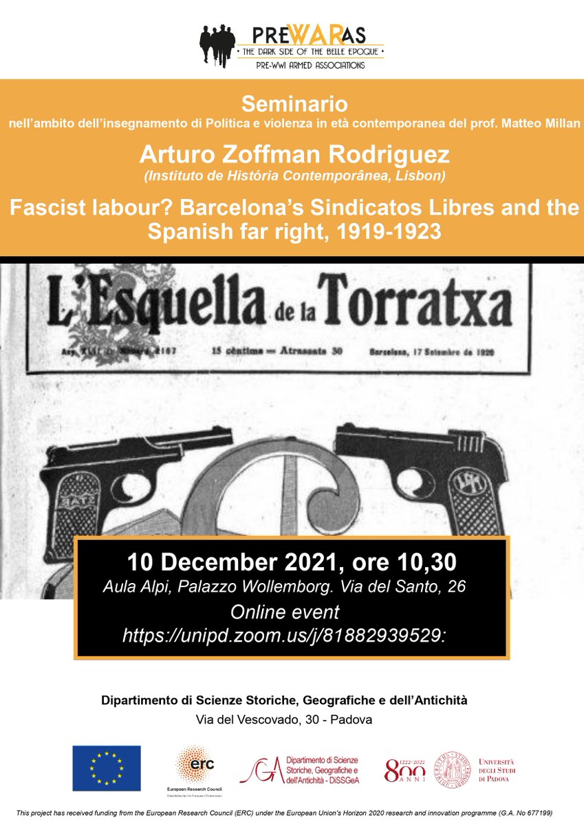 📍"Fascist labour? Barcelona’s Sindicatos Libres and the Spanish far right, 1919-1923" - feel free to join us listening to and discussing the talk that Arturo Zoffman Rodriguez (Instituto de História Contemporânea, Lisbon) will give us next Friday, 10 December 2021, at 10:30am