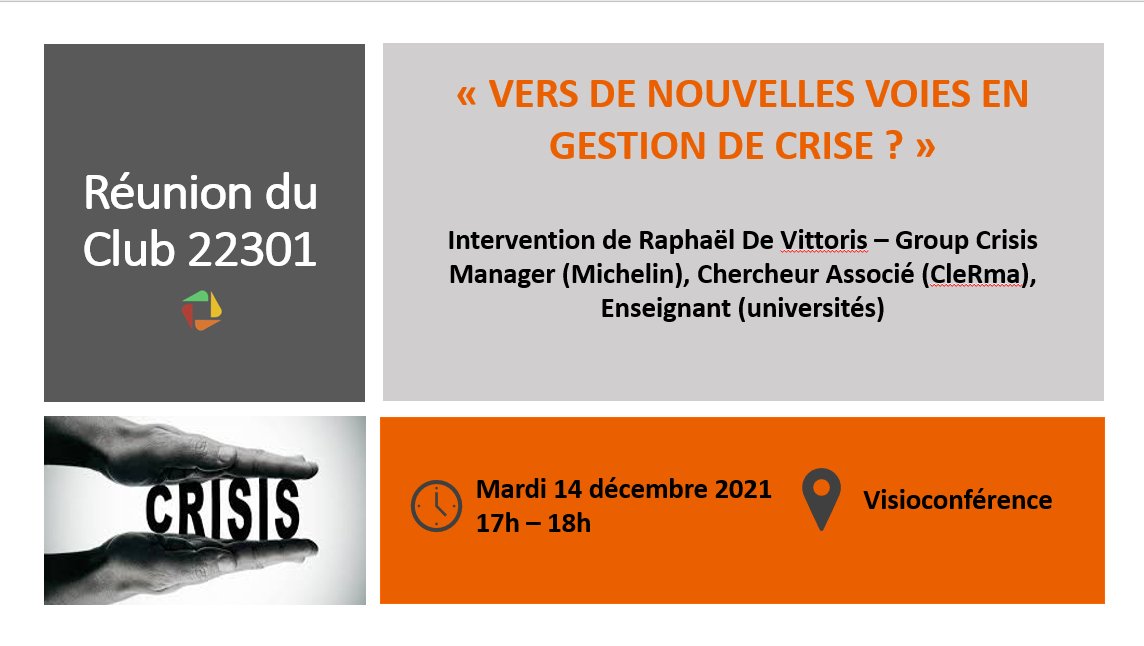 ISO22301_Club's tweet photo. Vous pensiez tout connaître en gestion de crise ? Venez découvrir la vision de Raphaël De Vittoris (Group Crisis Manager Michelin) à l'occasion de la prochaine réunion du Club le 14 dec à 17h00 en visio. Pour recevoir le lien, merci de nous écrire à contact@club-22301.com https://t.co/g9uaOJWnxb