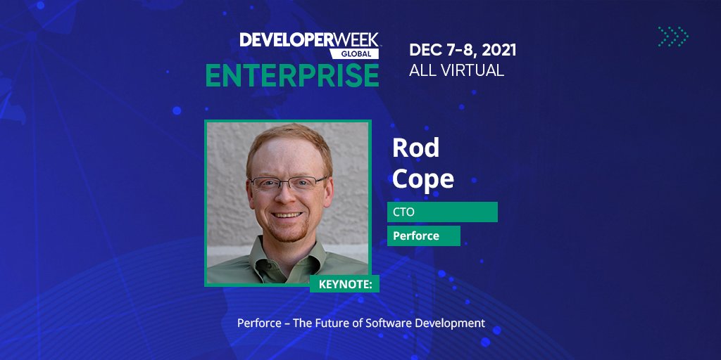 DeveloperWeek's tweet photo. Our last event for 2021 is live!
Join #DeveloperWeekGlobal Enterprise and Keynote from @RodCope, CTO @ @perforce!
https://t.co/rzy9lHDq6I https://t.co/5TmDTrmYNT
