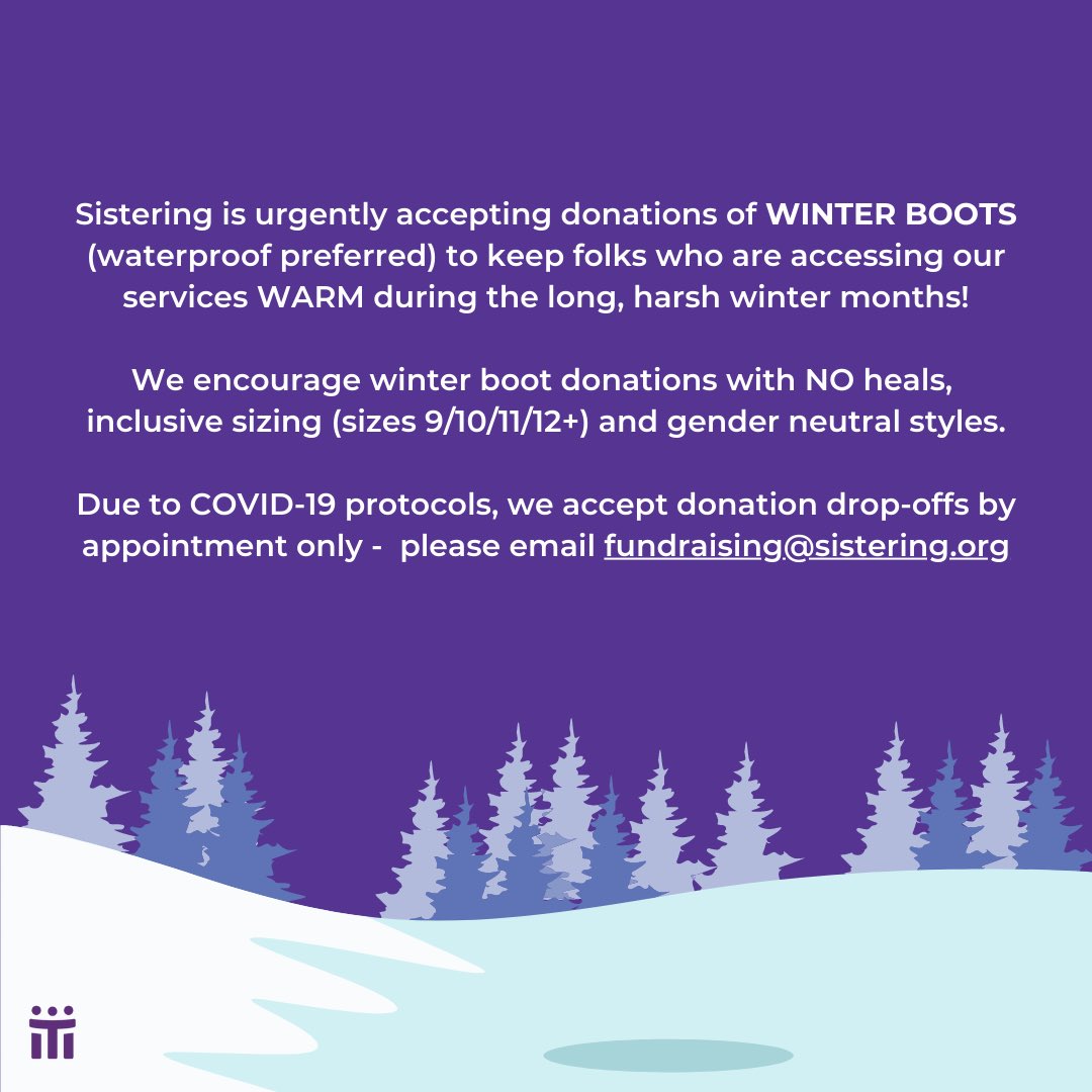 🚨URGENT COMMUNITY CALL🚨

Sistering is urgently calling for donations of WINTER BOOTS (waterproof preferred) to keep folks who are accessing our services WARM during the long, harsh winter months! ❄️