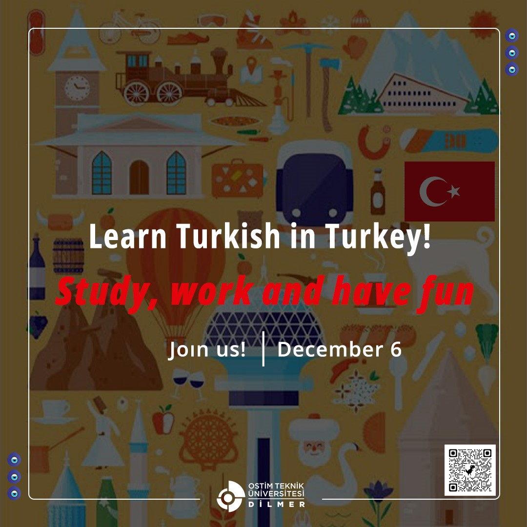 Have the opportunity to get education and live in Turkey by learning Turkish. Our DİLMER Turkish language courses start at December 6!