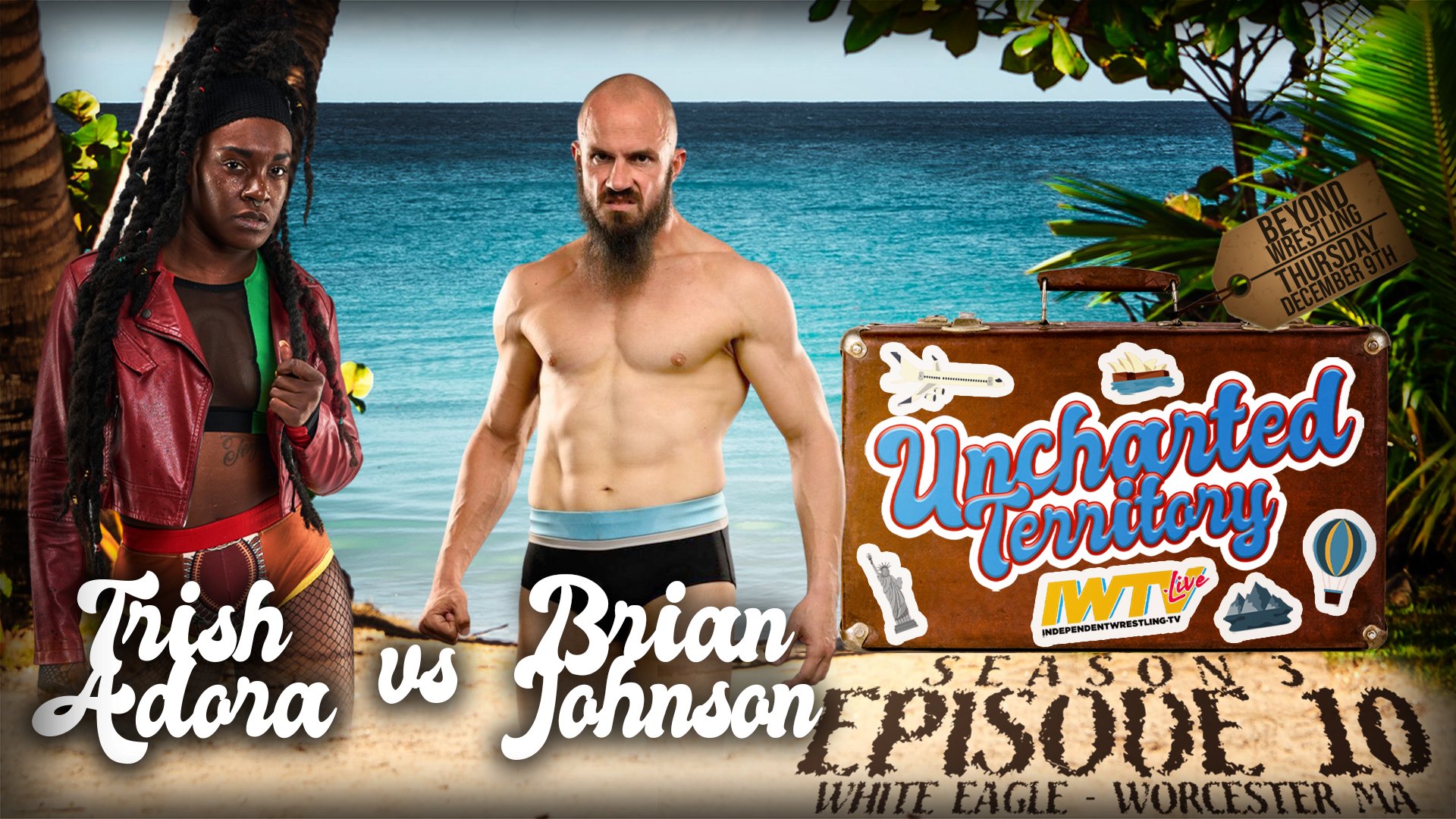Beyond Wrestling Uncharted Territory Season 3 Episode 10 Trish Adora vs. Brian Johnson