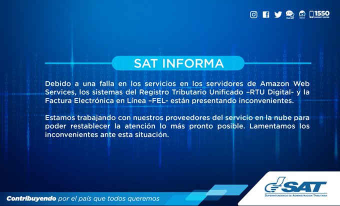 #EconómicasDCA | La <a href="/SATGT/">SAT Guatemala</a> reporta fallas en los sistemas del RTU Digital y la Factura Electrónica en Línea.