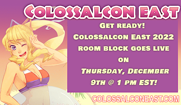 Colossalcon 2022 Schedule Colossalcon 2022 Information | Animecons.com