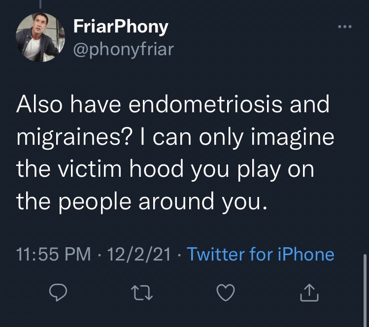 I’ve been living with chronic migraine for almost 5 years now &amp; endometriosis since I was 16, I received this response on Twitter the other day. There are some really cruel &amp; terrible people out there that say harmful things and blaming patients for putting victim hood on others.