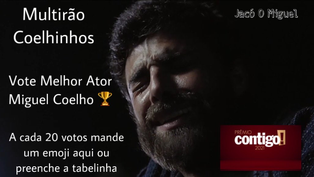PGabrielOMiguel's tweet photo. Vote Prêmio Melhor Ator de Novela Miguel Coelho
✅✅✅MULTIRÃO INICIADO
a cada 20 votos manda um emoji aqui!!! 🏆💙
#PremioContigo #MelhorAtorDeNovela #MiguelCoelho #Genesis #Reis #Jacó
https://t.co/wV9cJ5qS9W https://t.co/wb2NCRZzhe