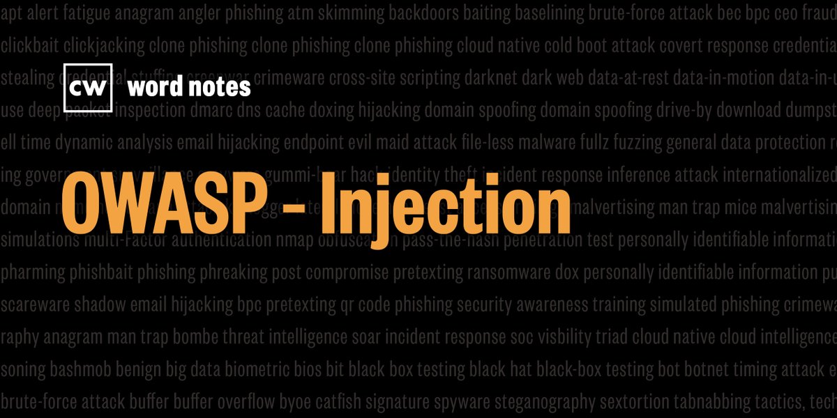thecyberwire's tweet image. #WordNotes: @racebannon99 shares #OWASP injection: 
A broad class of attack vectors, where an attacker supplies input to an applications command interpreter that results in unanticipated functionality. Listen: bit.ly/cwWN120721