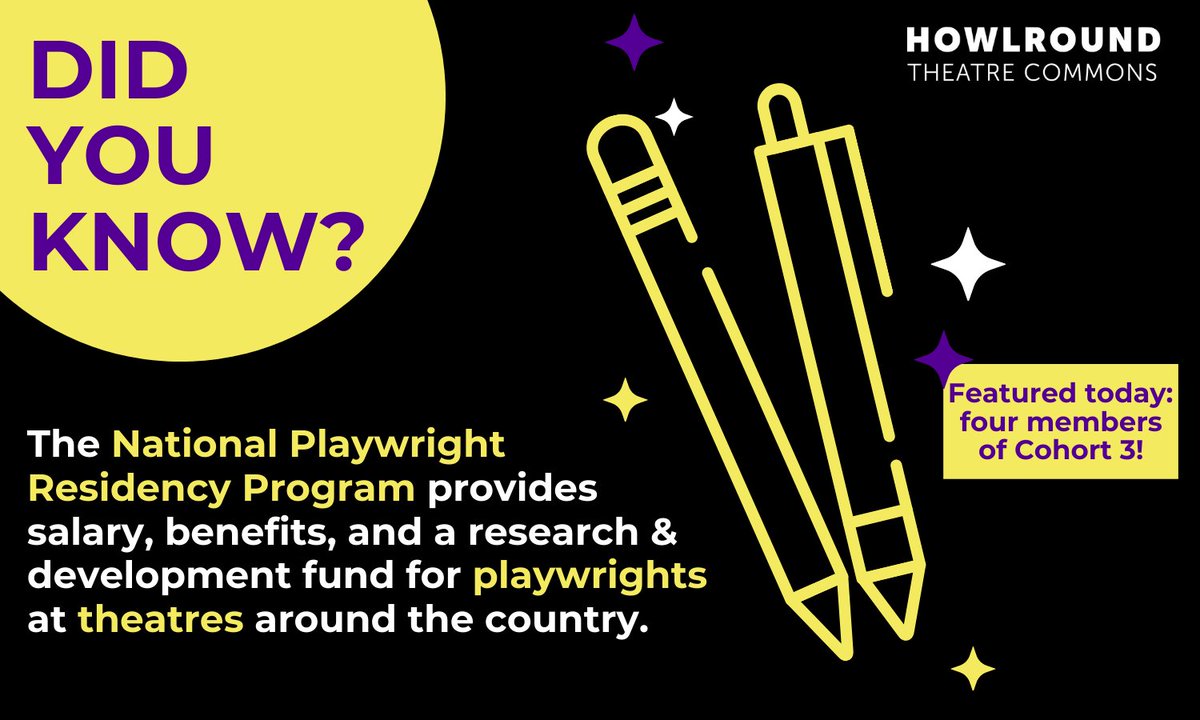 HowlRound's tweet photo. Since 2013, #HowlRound has been proud to support the #NationalPlaywrightResidencyProgram, which provides three years of salary, benefits, and a flexible research and development fund for a diverse group of American #playwrights at selected #theatres around the country. https://t.co/x6slkIilDn