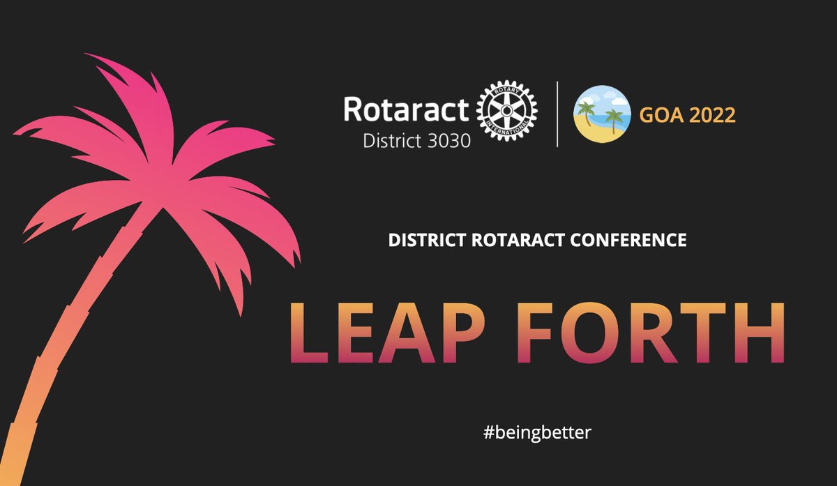 lokeshum's tweet photo. District 3030 Rotaract Conference 2021-22, GOA will be a #leapforth event in @Rotaract3030.
#goa2022 #rotacon #rotacon2022 #beingbetter https://t.co/lccvykNhv4