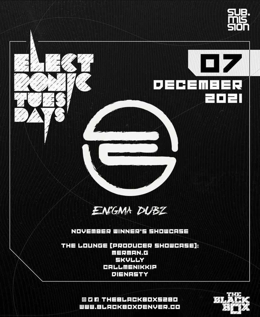 ENiGMA Dubz In Denver Tonight!