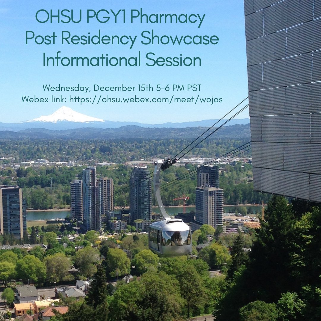 Happy Holidays from OHSU! Thank you to everyone who joined us at the ASHP Midyear Residency Showcase. If you have any additional questions or weren’t able to attend, please join us for an informational session on 12/15/21 from 5-6 PM PST.